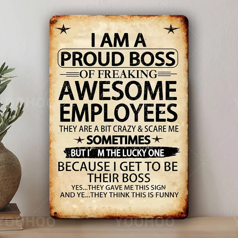 1 Letrero de aluminio "Jefe orgulloso de un empleado increíble", 8x12 pulgadas - Arte de pared humorístico y motivacional con diseño vintage