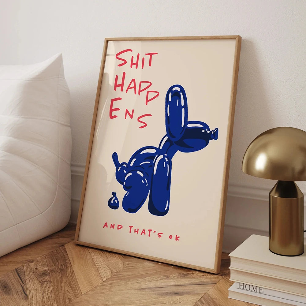Tableau mural moderne de chien-ballon bleu, « Shit Happens And That's Ok », affiches de citations pour salon, chambre à coucher, décoration intérieure.
