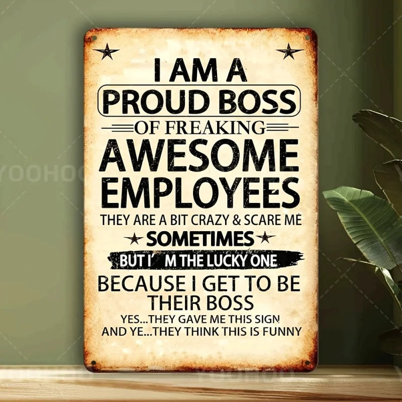 1 Letrero de aluminio "Jefe orgulloso de un empleado increíble", 8x12 pulgadas - Arte de pared humorístico y motivacional con diseño vintage